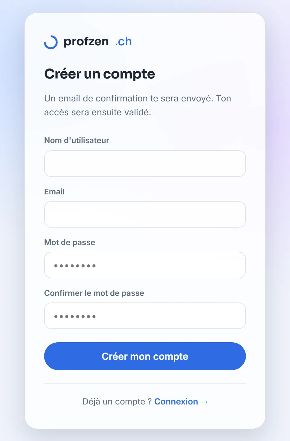 Formulaire de création de compte ProfZen : nom d'utilisateur, email, mot de passe et confirmation